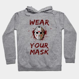 Wear Your Mask Jason Voorhees Hoodie